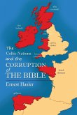The Celtic Nations and The Corruption of The Bible