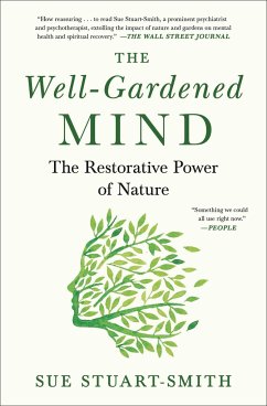 The Well-Gardened Mind - Stuart-Smith, Sue