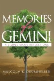 Memories of a Gemini: A Simple Man's Reflections