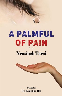 A Palmful of Pain - Tarai, Nrusingh