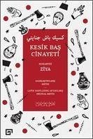 Kesik Bas Cinayeti - Ziya