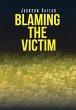 Blaming the Victim - Bild 1