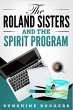The Roland Sisters and The Spirit... - Bild 1