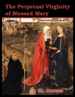 The Perpetual Virginity of Blessed Mary - Jerome, St.