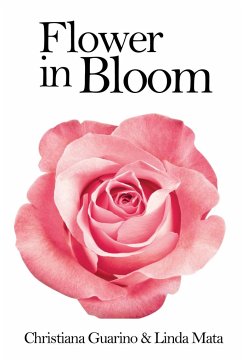 Flowers in Bloom - Guarino, Christiana; Mata, Linda