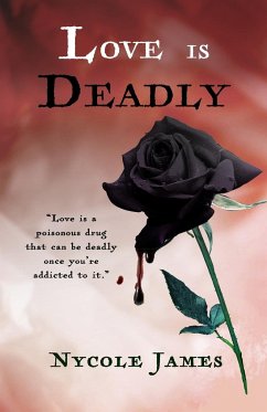 Love Is Deadly - James, Nycole