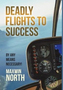 Deadly Flights to Success - North, Maxwin