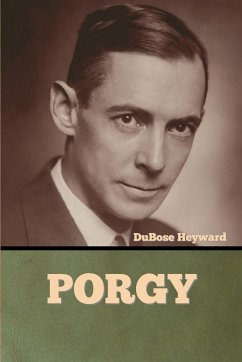 Porgy - Heyward, Dubose