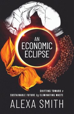 An Economic Eclipse - Smith, Alexa