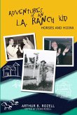 Adventures of an L.A. Ranch Kid