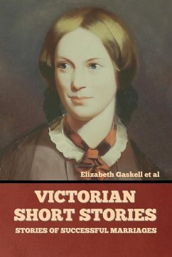 Victorian Short Stories - Gaskell Et Al, Elizabeth