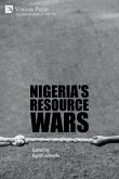 Nigeria's Resource Wars Nigeria's Resource Wars