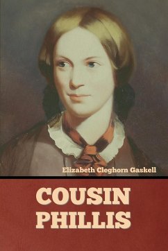 Cousin Phillis - Gaskell, Elizabeth Cleghorn