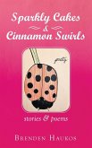 Sparkly Cakes & Cinnamon Swirls