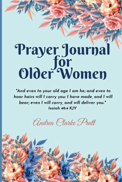 Prayer Journal for Older Women - Clarke Pratt, Andrea