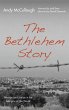 The Bethlehem Story - Bild 1