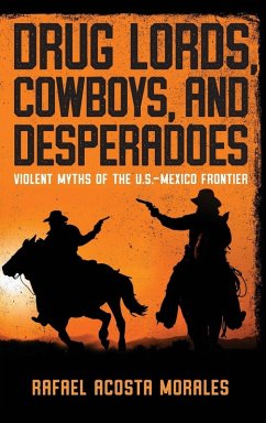 Cover Drug Lords, Cowboys, and Desperadoes