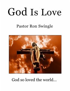 God Is Love (full color) - Swingle, Ronald