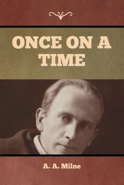 Once on a Time - Milne, A. A.