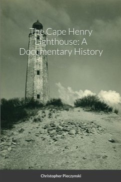 The Cape Henry Lighthouse - Pieczynski, Christopher