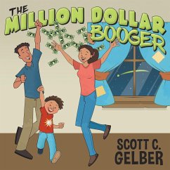 The Million Dollar Booger - Gelber, Scott C.