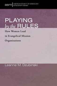 Playing by the Rules - Dzubinski, Leanne M.