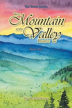 The Mountain and Valley People - Demelfi-Warner, Tina