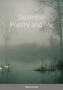 Japanese Poetry and Me - Davilio, Melissa