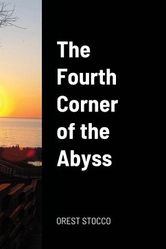 The Fourth Corner of the Abyss - Stocco, Orest