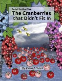 Script for the play, "The Cranberries that Didn't Fit In"