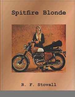 Spitfire Blonde - Stovall, R. F.