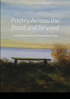 Poetry Across the Pond and Beyond - Poets, Lockdown