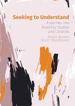 Seeking to Understand - Brown, Robin; Sheidlower, Scott