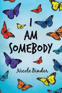 I Am Somebody - Binder, Nicole