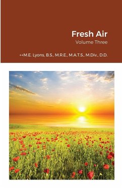 Fresh Air Volume Three - Lyons, Bishop M. E.