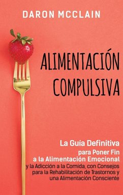 Alimentación Compulsiva - McClain, Daron