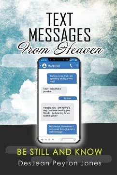 Text Messages From Heaven - Peyton Jones, Desjean