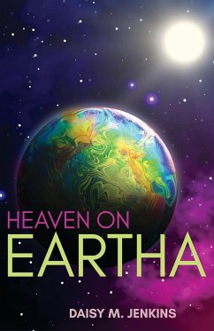 Heaven on Eartha - Jenkins, Daisy M.