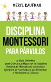 Disciplina Montessori para párvulos