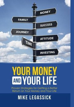 Your Money and Your Life - Legassick, Mike