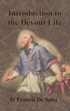 Introduction to the Devout Life - De Sales, St Francis