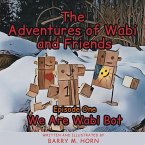 The Adventures of Wabi and Friends