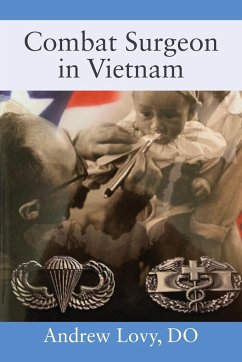 Combat Surgeon in Vietnam - Lovy Do, Andrew