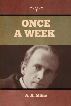 Once a Week - Milne, A. A.