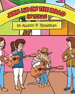 Join Me On the Road - Roadman, Austin P.