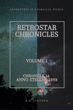Anno Stellae 2393 (RetroStar Chronicles) (eBook, ePUB) - Ginther, R. D.