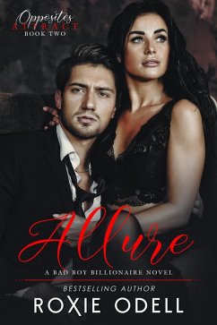 Allure (Opposites Attract Series, #2) (eBook, ePUB) - Odell, Roxie