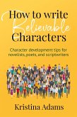 How to Write Believable Characters (eBook, ePUB)