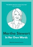 Martha Stewart: In Her Own Words (eBook, ePUB)