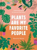 Plants Are My Favorite People (eBook, ePUB)